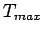 $T_{max}$