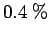 $0.4\;\%$