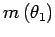 $m\left(\theta_1\right)$