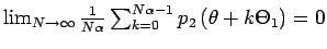 $\lim_{N\rightarrow\infty} \frac{1}{N\alpha}\sum_{k=0}^{N\alpha-1} p_{1,2}\left(...
...ht)=\frac{1}{\alpha}\sum_{k=0}^{\alpha-1} p_{1,2}\left(\theta+k \Theta_1\right)$